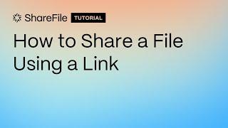 How to Share a File Using a Link