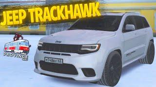 ФУЛЛОВЫЙ АМЕРИКАНСКИЙ ДЖИП! НАГИБАЕТ ВСЕХ! JEEP TRACKHAWK 4 STAGE - MTA PROVINCE|RP #4