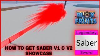 HOW TO GET SABER V1 & V2 + SHOWCASE IN BLOX FRUITS - PART 11