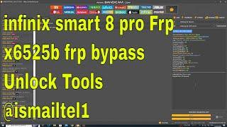 infinix smart 8 pro x6525b frp bypass by Unlock Tools @ismailtel1