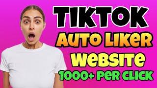 How to GET Free TikTok Likes 2024 (WITHOUT LOGIN) || 1000 Free TikTok Bot Likes