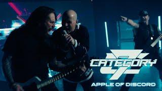 Category 7 - Apple Of Discord (Official Video)