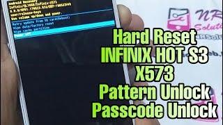 How To Hard Reset Infinix Hot S3 X573 Pattern Password Unlock