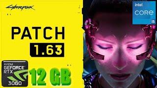 Cyberpunk 2077 RTX 3060 12GB Patch 1.63 & i5 10400F Gaming Benchmark 1080p/1440p/4K