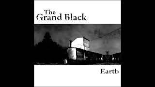 THE GRAND BLACK "Earth" - Full ALBUM 2011