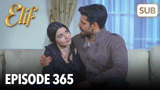 Elif Episode 365 | English Subtitle