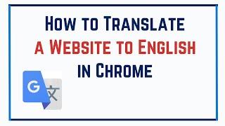 How to Translate a Website to English in Chrome