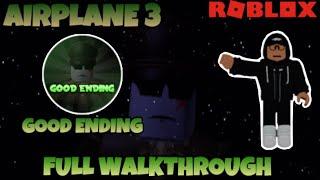 ROBLOX | Airplane 3 (Story) - Full Walkthrough + Good Ending