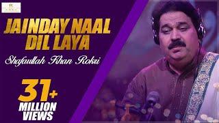 Jainday Naal Dil laya, Shafaullah Khan Rokhri, Folk Studio Season 1