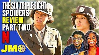 The Six Triple Eight SPOILERS Movie Review PART TWO | Tyler Perry | Netflix