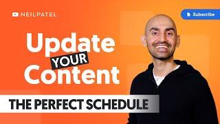 How Often Should Content Be Updated - Neil Patel