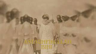 Astaghfirullah Bihi – Une Mélodie Inspirée du Poème de Serigne Touba | Création IA