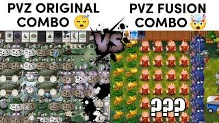 Pvz Original vs Pvz Fusion Combo..