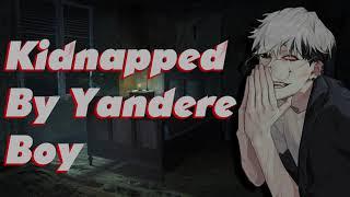 Yandere Boy Kidnaps and Claims You ASMR [M4F][Crazy in Love][Kisses]