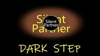 Dark Step  -  Silent Partner - Escribe : Danza y electrónica  - Música para TODOS