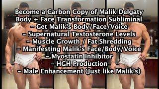 Carbon Copy of Malik Delgaty - Full Body/Face/Voice Transformation - EXTREMELY POWERFUL