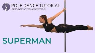 Pole Trick Tutorial: Superman