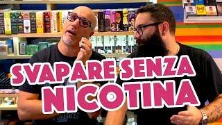 Svapare senza nicotina - I consigli di SvapoZoo