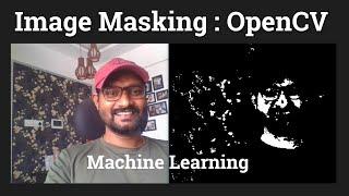 Image Masking using OpenCV l Mask Image | Computer Vision | Data Magic