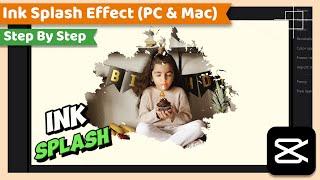 Add Ink Splash Effect | CapCut PC Tutorial