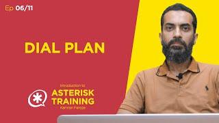 Dial Plan | Asterisk Training With Kamran Feroze | EP 6/11