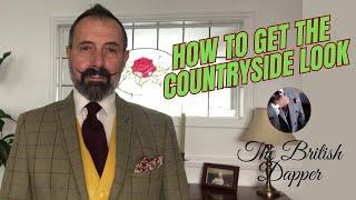 How To Get The Countryside Look