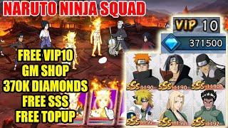 New Naruto: Ninja Squad - Free VIP10 & 370k Diamonds & Free SSS & GM Shop & 4 Giftcodes