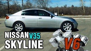 НЕПРАВИЛЬНЫЙ Nissan SKYLINE: Скай на V6, V35, 2001-2007