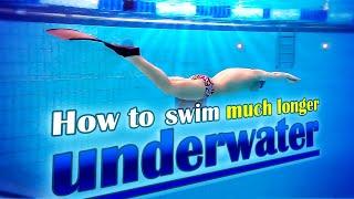 How to swim longer distance underwater - 9 tips