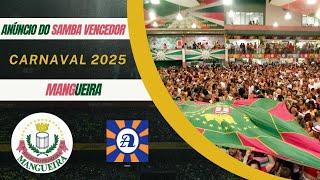 MANGUEIRA 2025   ANÚNCIO DO SAMBA CAMPEÃO