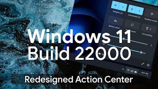 Redesigned Action Center | Windows 11 Insider Build 22000