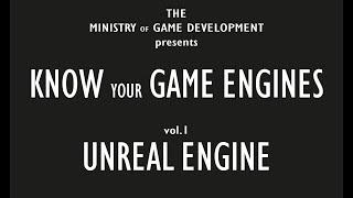 Know your game engines - vol.1 Unreal Engine