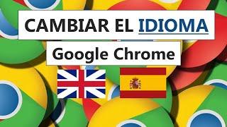  How to CHANGE THE LANGUAGE of Google Chrome to Spanish IN A FEW SIMPLE STEPS 