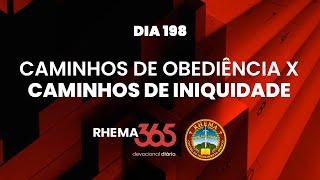 DIA 198 | CAMINHOS DE OBEDIÊNCIA x CAMINHOS DE INIQUIDADE | 2 REIS 8-10 | SAMUEL FIGUEIREDO