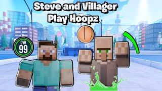 Steve and a Villager takeover 2s In Hoopz! | ROBLOX BASKETBALL|