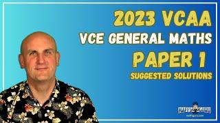 VCAA 2023 VCE General Maths Paper 1 Suggested Solutions | MaffsGuru.com