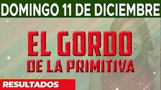 Resultado del sorteo El Gordo de la Primitiva del Domingo 11 de Diciembre del 2022.