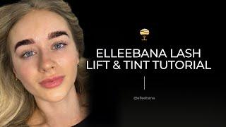 Elleebana Lash Lift and Tint Tutorial