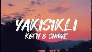 Köfn & Simge - Yakışıklı (Lyrics / Lyrics Video)