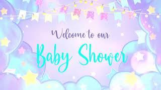 2 Hour Baby Shower Background Video | 365Edits.com