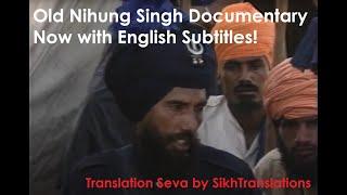 OLD NIHUNG DOCUMENTARY (ENGLISH SUBTITLED) #khalsa #sikh