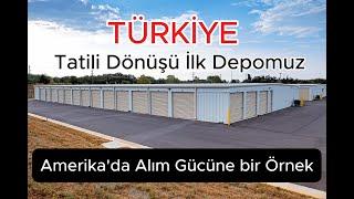 TÜRKİYE Dönüşü İlk Depomuz . Amerika'da Alım Gücüne bir Örnek