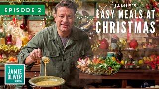 Easy Meals At Christmas | Jamie Oliver | Full Episode 2