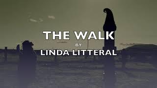 The Walk Project by Linda Litteral