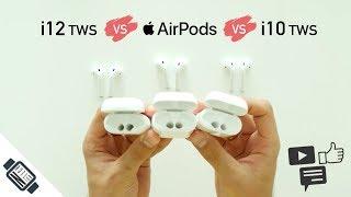 i12TWS vs AirPods vs i10TWS [FULL REVIEW]