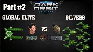 DarkOrbit - Global Elite vs Silvers | Part #2