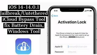 Jailbreak and Untethered iCloud Bypass IOS 14, iOS 14.0.1, Fix Drain Battery, Fix Notification.