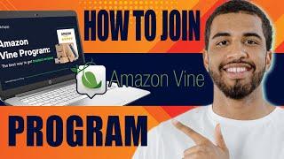 How to Join Amazon Vine Program (2025)