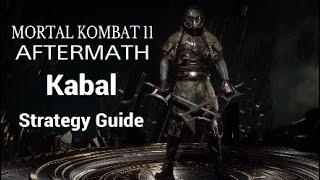 Mortal Kombat 11: Aftermath - Kabal Strategy Guide (All Tournament Variations)