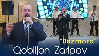 Кобилчон Зарипов - Базморо | Qobiljon Zaripov - Bazmoro